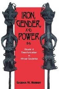 Enlarge image Cover: Iron, Gender, and Power - Indiana University Press