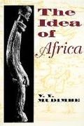 Cover: The Idea of Africa - Indiana University Press