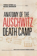 Cover: Anatomy of the Auschwitz Death Camp - Indiana University Press