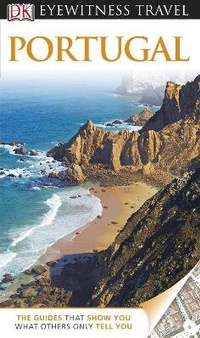 Abbildung von: DK Eyewitness Portugal - DK Eyewitness Travel