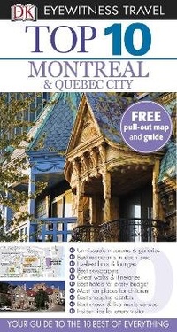 Abbildung von: DK Eyewitness Top 10 Travel Guide: Montreal & Quebec City - DK Eyewitness Travel