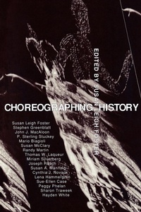 Enlarge image Cover: Choreographing History - Indiana University Press