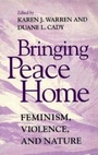 Cover: Bringing Peace Home - Indiana University Press