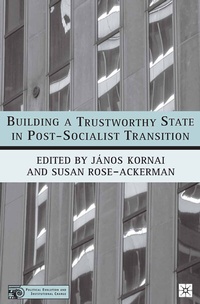 Abbildung von: Building a Trustworthy State in Post-Socialist Transition - Palgrave MacMillan