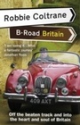 Cover: Robbie Coltrane's B-Road Britain - Transworld Digital