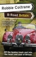 Cover: Robbie Coltrane's B-Road Britain - Transworld Digital