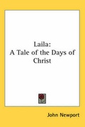 Cover: Laila - Kessinger Publishing Co
