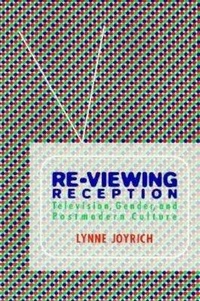 Enlarge image Cover: Re-viewing Reception - Indiana University Press