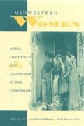 Cover: Midwestern Women - Indiana University Press