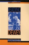 Cover: Reading Dewey - Indiana University Press