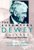 Cover: The Essential Dewey, Volume 2 - Indiana University Press
