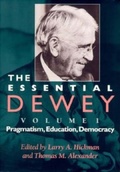 Cover: The Essential Dewey, Volume 1 - Indiana University Press