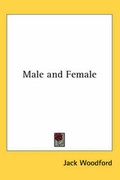 Cover: Male and Female - Kessinger Publishing Co