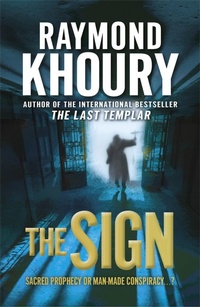 Enlarge image Cover: The Sign - Orion (an Imprint of The Orion Publishing Group Ltd )
