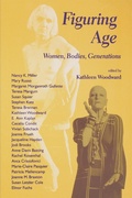 Cover: Figuring Age - Indiana University Press