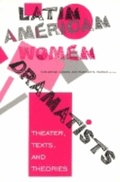 Cover: Latin American Women Dramatists - Indiana University Press