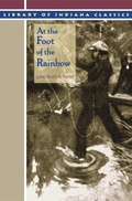 Cover: At the Foot of the Rainbow - Indiana University Press