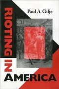 Cover: Rioting in America - Indiana University Press