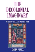 Cover: The Decolonial Imaginary - Indiana University Press