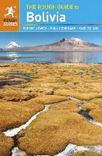 Abbildung von: The Rough Guide to Bolivia (Travel Guide eBook) - Rough Guides