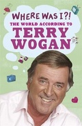 Cover: Where Was I?! - Orion (an Imprint of The Orion Publishing Group Ltd )