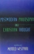 Cover: Postmodern Philosophy and Christian Thought - Indiana University Press