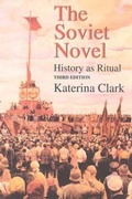 Cover: The Soviet Novel, Third Edition - Indiana University Press