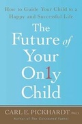 Cover: The Future of Your Only Child - St Martin's Press