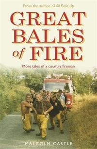 Abbildung von: Great Bales of Fire - Orion (an Imprint of The Orion Publishing Group Ltd )