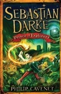 Cover: Sebastian Darke: Prince of Explorers - RHCB Digital