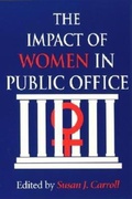 Cover: The Impact of Women in Public Office - Indiana University Press