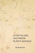 Cover: Of Myth, Life, and War in Plato's Republic - Indiana University Press