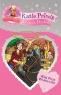 Cover: Katie Price's Perfect Ponies: Wild West Weekend - RHCB Digital