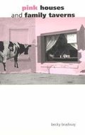 Cover: Pink Houses and Family Taverns - Indiana University Press