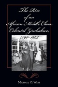 Cover: The Rise of an African Middle Class - Indiana University Press