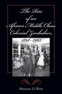 Enlarge image Cover: The Rise of an African Middle Class - Indiana University Press