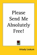 Cover: Please Send Me Absolutely Free! - Kessinger Publishing