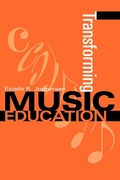Cover: Transforming Music Education - Indiana University Press