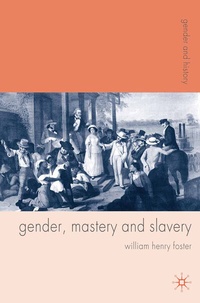 Abbildung von: Gender, Mastery and Slavery - Red Globe Press