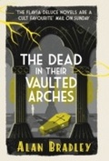 Cover: The Dead in Their Vaulted Arches - Orion (an Imprint of The Orion Publishing Group Ltd )