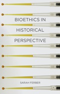 Cover: Bioethics in Historical Perspective - Red Globe Press