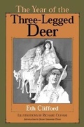 Cover: The Year of the Three-legged Deer - Indiana University Press
