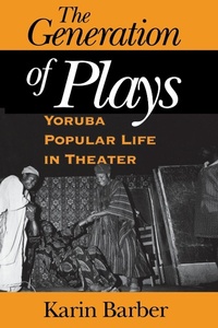 Enlarge image Cover: The Generation of Plays - Indiana University Press