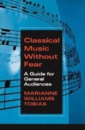 Cover: Classical Music without Fear - Indiana University Press