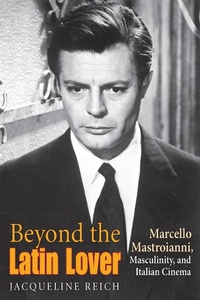 Enlarge image Cover: Beyond the Latin Lover - Indiana University Press