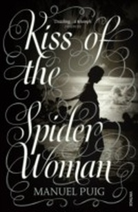 Abbildung von: Kiss of the Spider Woman - Vintage Digital