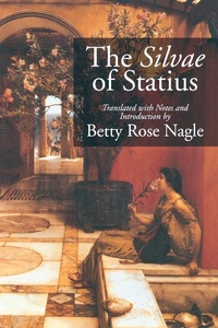 Enlarge image Cover: The Silvae of Statius - Indiana University Press