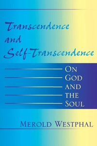 Enlarge image Cover: Transcendence and Self-Transcendence - Indiana University Press