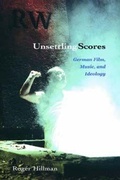 Cover: Unsettling Scores - Indiana University Press