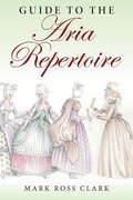 Cover: Guide to the Aria Repertoire - Indiana University Press